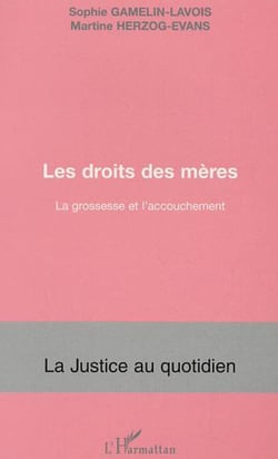Les droits des mères - La grossesse et l'accouchement