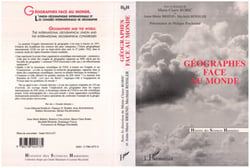 Géographes face au monde - L'union géographique internationale et les congrès internationaux de géographie