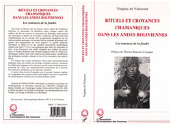 RITUELS ET CROYANCES CHAMANIQUES DANS LES ANDES BOLIVIENNES - Les semences de la foudre