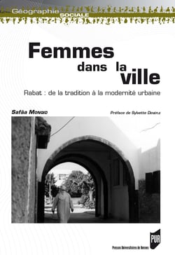 Femmes dans la ville - Rabat : de la tradition à la modernité urbaine