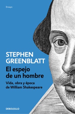 El espejo de un hombre - Vida, obra y época de William Shakespeare