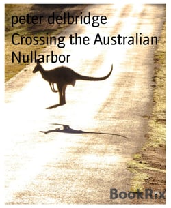 Crossing the Australian Nullarbor