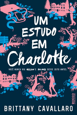 Um estudo em Charlotte - Você nunca viu Watson e Holmes desse jeito antes