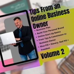 Tips From an Online Business Owner. Vol 2 - Tips 4 Online Business, #2