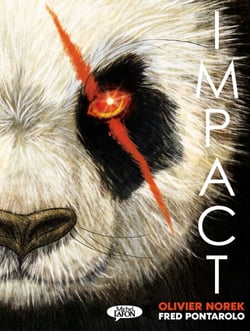 Impact : Le roman graphique événement d'Olivier Norek et de Fred Pontarolo