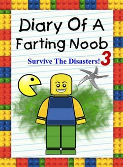 Diary Of A Farting Noob 3: Survive The Disasters! - Nooby, #3