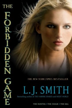 The Forbidden Game - The Hunter; The Chase; The Kill