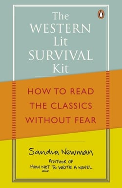 The Western Lit Survival Kit - How to Read the Classics Without Fear