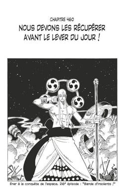One Piece édition originale - Chapitre 460 - Nous devons les récupérer avant le lever du jour !