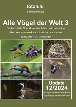 Alle Vögel der Welt 3 - Die komplette Checkliste aller Vogelarten und Unterarten der Welt