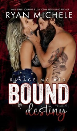 Bound by Destiny (Ravage MC #10) (Bound #5) - Ravage MC, #10