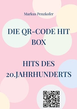 Die QR-Code Hit Box - Hits des 20. Jahrhunderts