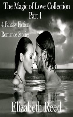 The Magic of Love Collection Part 1 - The Magic of Love Collection, #1
