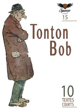 Tonton Bob - Squeeze n°15