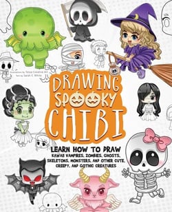 Drawing Spooky Chibi - Learn How to Draw Kawaii Vampires, Zombies, Ghosts, Skeletons, Monsters, and Other Cute, Creepy, and Gothic Creatures