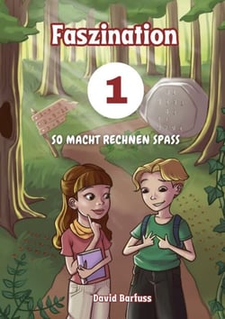 Faszination - So macht Rechnen Spass