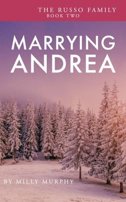 Marrying Andrea - The Russo Family, #2