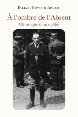 À l'ombre de l'Absent - Chronique d'un oublié