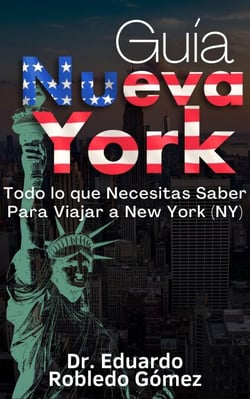 Guía Nueva York Todo lo que Necesitas Saber Para Viajar a New York (NY) - Guías de Viaje y Guías Turísticas con las Mejores Rutas