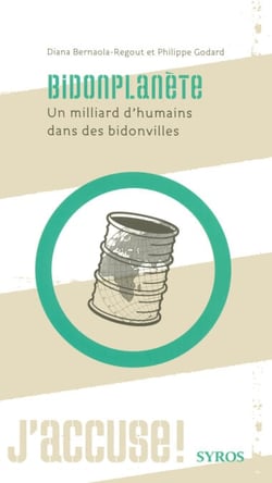 Bidonplanète - Un milliard d'humains dans les bidonvilles