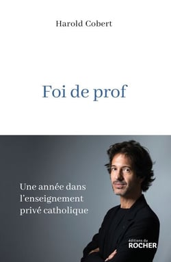 Foi de prof - Une année dans l'enseignement privé catholique