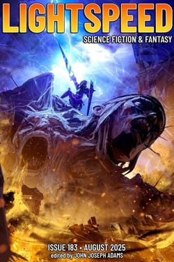 Lightspeed Magazine, Issue 183 (August 2025) - Lightspeed Magazine, #183