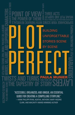 Plot Perfect - How to Build Unforgettable Stories Scene by Scene