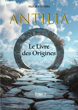 Antilia - Le livre des Origines