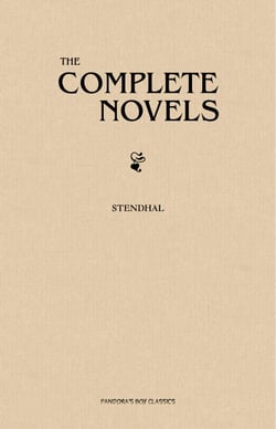 Stendhal: The Complete Novels