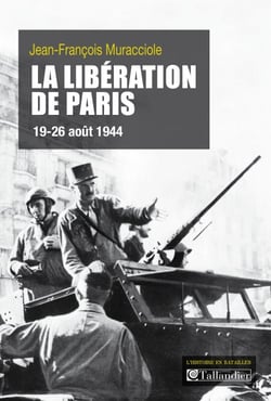La Libération de Paris - 19-26 août 1944