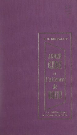 André Gide et l'attente de Dieu