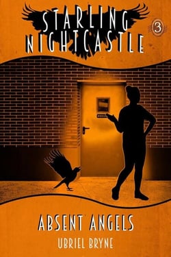 Absent Angels - Starling Nightcastle, #3