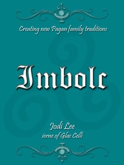 Imbolc - Creating New Pagan Family Traditions - Creating New Pagan Family Traditions, #2