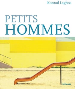 Petits hommes - Roman de l'enfance