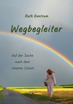 Wegbegleiter - Auf der Suche nach dem inneren Schatz