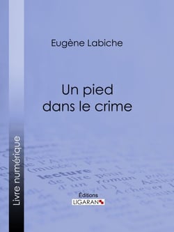 Un pied dans le crime