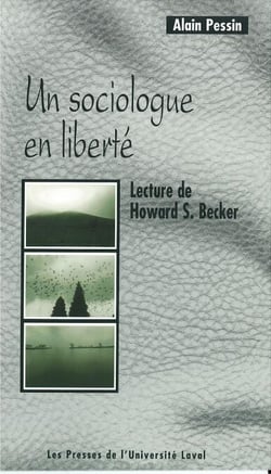 Sociologue en liberté - Lecture de Howard S. Becker