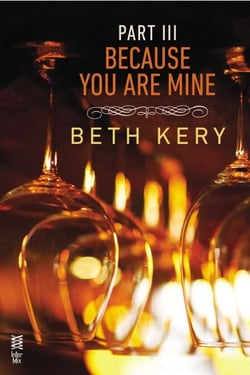 Because You Are Mine Part III - Because You Haunt Me