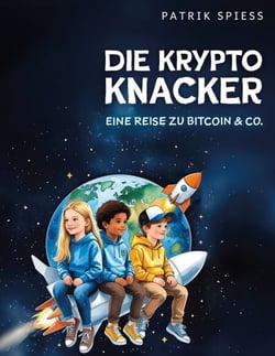 Die Krypto Knacker - Eine Reise zu Bitcoin &amp; Co.