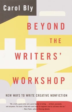 Beyond the Writers' Workshop - New Ways to Write Creative Nonfiction