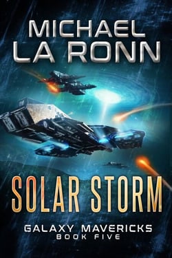 Solar Storm - Galaxy Mavericks, #5