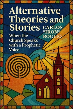 Alternative Theories and Stories; When the Church speaks with a Prophetic Voice - Christology within the reach of everyone, #1