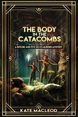 The Body in the Catacombs - The Ritchie and Fitz Murder Mysteries, #3