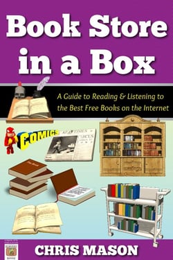 Book Store in a Box: A Guide to Reading and Listening to the Best Free Books on the Internet - In a Box, #3