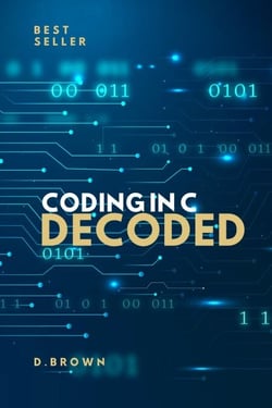 Coding In C Decoded - Decoded, #1