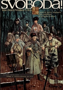 Svoboda ! (Tome 2) - Lekaterinbourg, été 1918