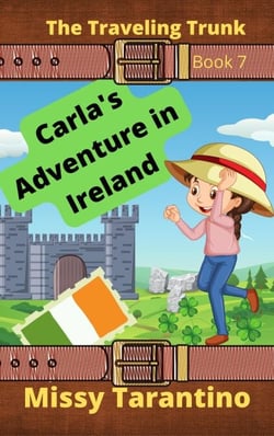 Carla's Adventure in Ireland - The Traveling Trunk, #7