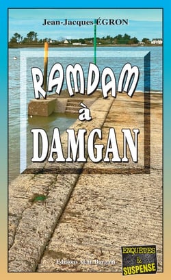 Ramdam à Damgan - Les enquêtes du commandant Rosko - Tome 10