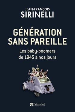 Génération sans pareille - Les baby-boomers de 1945 à nos jours