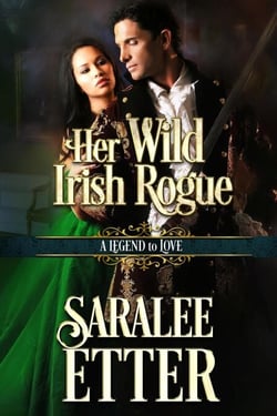 Her Wild Irish Rogue - A Legend to Love